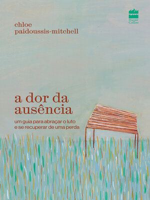 cover image of A dor da ausência